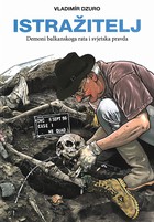 Svjedočanstvo o masovnom kršenju ljudskih prava u bivšoj Jugoslaviji i uspostava instrumenata međunarodne pravde