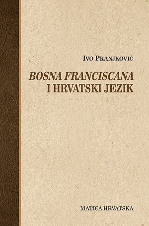 Bosna franciscana i hrvatski jezik