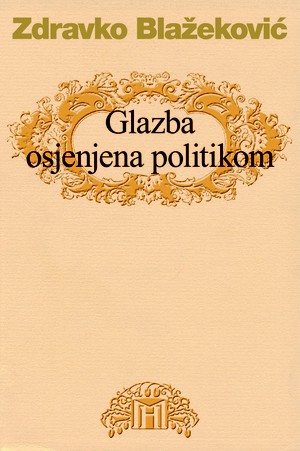 Glazba osjenjena politikom