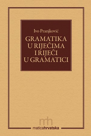 Gramatika u riječima i riječi u gramatici