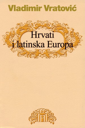 Hrvati i latinska Europa