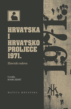 Hrvatska i Hrvatsko proljeće 1971.