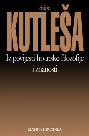 Iz povijesti hrvatske filozofije i znanosti