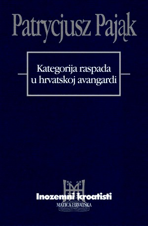 Kategorija raspada u hrvatskoj avangardi