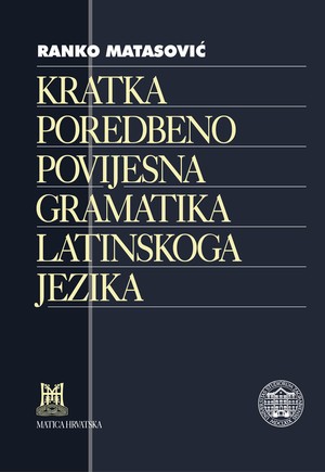 Kratka poredbenopovijesna gramatika latinskoga jezika