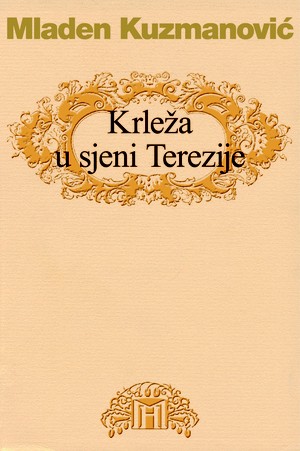 Krleža u sjeni Terezije