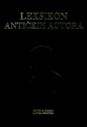 Leksikon antičkih autora / Lexicon scriptorum antiquorum