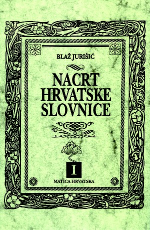 Nacrt hrvatske slovnice I.