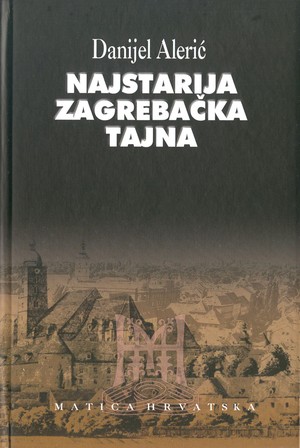 Najstarija zagrebačka tajna