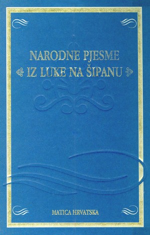 Narodne pjesme iz Luke na Šipanu