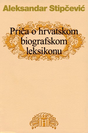 Priča o hrvatskom biografskom leksikonu