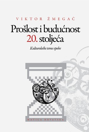 Prošlost i budućnost 20. stoljeća