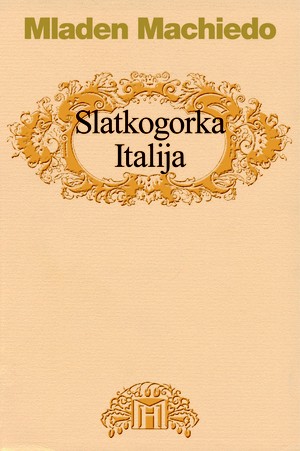 Slatkogorka Italija