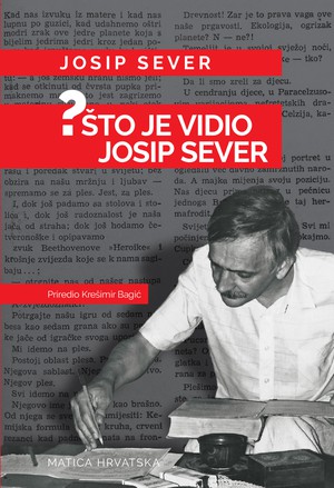 Što je vidio Josip Sever?