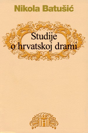 Studije o hrvatskoj drami