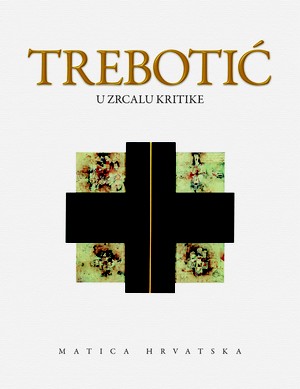 Trebotić u zrcalu kritike