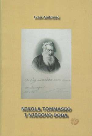 Nikola Tommaseo i njegovo doba. Književno-politička studija.