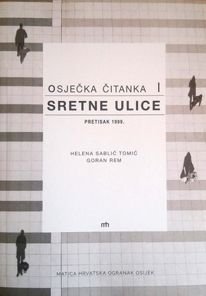 OSJEČKA ČITANKA I: Sretne ulice