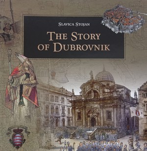 THE STORY OF DUBROVNIK