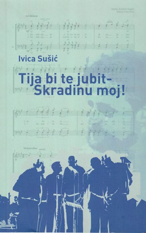 Tija bi te ljubit – Skradinu moj!