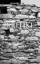 Tipovi Brešićevih kritika (Vinko Brešić, Kritike, DHK, Zagreb 2008.)