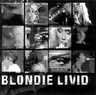 Blondie, Livid, Beyond Music/Menart, 17 pjesama/76 min.