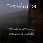 Transhistria, Tamara Obrovac i Transhistria ensemble