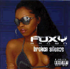 Foxy Brown, Broken Silence