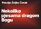 NEKOLIKO PJESAMA DRAGOM BOGU