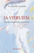 Vladimir Nazor: od poganina do kršćanina