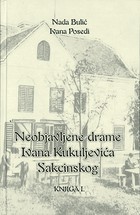 Prve drame Ivana Kukuljevića Sakcinskog ugledale svjetlo dana