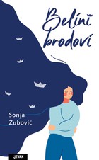 Sonja Zubović, Belini brodovi