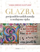 Suvremeno o hrvatskoj glazbi srednjega vijeka