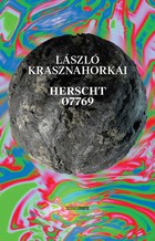 László Krasznahorkai, Herscht 07769            (ulomak)