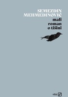 Vrhunski roman o tišini, zaboravu i sjećanju